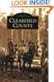 Clearfield County  (PA)  (Images of America)