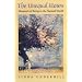 The Unequal Hours: Moments of Being in the Natural World