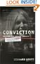 Conviction: Solving the Moxley Murder: A Reporter and a Detective's Twenty-Year Search for Justice