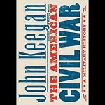 The American Civil War: A Military History | John Keegan