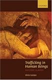 Trafficking in Human Beings: Modern Slavery