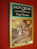 Montrose, the Captain-General : a novel
