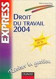 Revue Dunod  / Droit du travail 2004