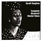 Complete Musicraft Master Takes by Sarah Vaughan
