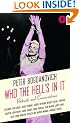 Who the Hell's In It?: Conversations with Legendary Film Stars