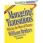Managing Transitions: Making the Most of Change