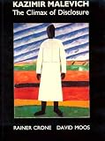 Kazimir Malevich: The Climax of Disclosure