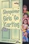 Sleepover Girls Go Karting (Sleepover Club)