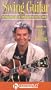 Swing Guitar, Video One-Rhythm's Where It's At! [VHS]