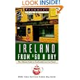 Frommer's Ireland from $60 a Day: The Ultimate Guide to Low-Cost Comfortable Travel (Frommer's Ireland from...a Day, 18th ed)