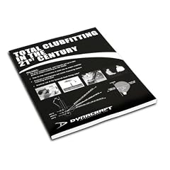 Total Clubfitting in the 21st Century: A Complete Program for Fitting Golf Equipment