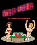 Strip Poker: The Essential Handbook