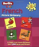 Berlitz Kid's French Picture Dictionary (Berlitz Picture Dictionaries)