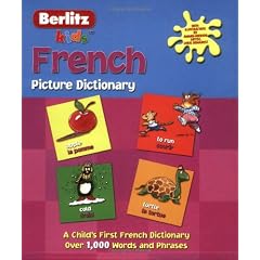 Berlitz Kid's French Picture Dictionary (Berlitz Picture Dictionaries)