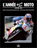 L'ann�e grands prix moto, 1998-1999