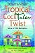 Book TROPICAL COCKTALES with a TWIST Tales of Old Barbados