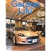 Garage Life (�K���[�W���C�t) 2009�N 07���� [�G��]