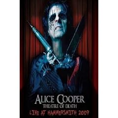 Alice Cooper - Theatre Of Death - Live At Hammersmith 2009