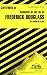 "Narrative of the Life of Frederick Douglass: An American Slave" - Notes (Cliffsnotes Literature Guides)