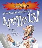 Na heitil chuig an ngealach le Apollo 13!