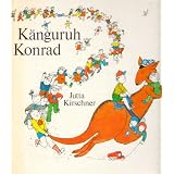 K�nguruh Konrad [Gebundene Ausgabe] by Jutta Kirschnervon "Autor siehe Titel"