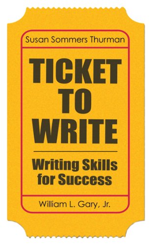 Ticket to Write: Writing Skills for Success