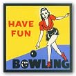 Have Fun Bowling by Retro Series 11"x11" Art Print Poster