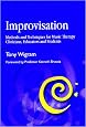 Improvisation: Methods and Techniques for Music Therapy Clinicians, Educators, and Students (Book and CD)