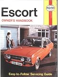 Escort, covers all ohv models, Escort 1968 to 1975, New Escort 1975 on ... : owner's handbook/servicing guide