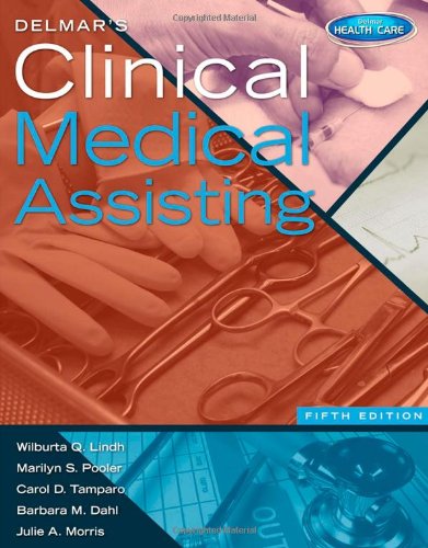 Delmar's Clinical Medical Assisting (with Premium Web Site, 2 terms (12 months) Printed Access Card)