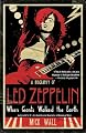 When Giants Walked the Earth: A Biography of Led Zeppelin