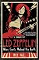 When Giants Walked the Earth: A Biography of Led Zeppelin