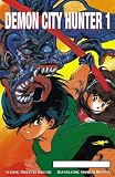 Demon City Hunter, Vol. 1