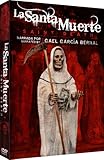 La Santa Muerte - Saint Death
