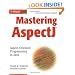 Mastering AspectJ: Aspect-Oriented Programming in Java