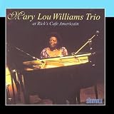 Mary Lou Williams Trio At Rick`s Café Americain, Chicago