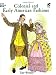 Colonial and Early American Fashions (Dover Fashion Coloring Book)  for Grownups