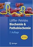 Biochemie und Pathobiochemie (inkl - Poster) - Georg L&ouml;ffler, Petro E. Petrides