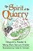Books : The Spirit of the Quarry