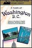 A Tour of Washington D.c. (History of the Nation's Caital, Memorials, Museums, Parks, Entertainment and Attractions)