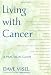 Living With Cancer: A Practical Guide