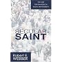 The Secular Saint: A Case for Evangelical Social Responsibility