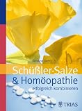 Produkt-Bild: Sch&uuml;ssler-Salze und Hom&ouml;opathie erfolgreich kombinieren