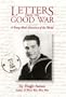 Letters from the Good War: A Young Man's Discovery of the World