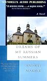 Dreams Of My Russian Summers: A Novel
