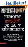 Histoire secr�te de la Ve R�publique