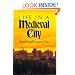 Life in a Medieval City