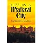 Life in a Medieval City