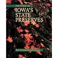 The Guide to Iowa's State Preserves (Bur Oak Guide) by Ruth Herzberg and John A. Pearson