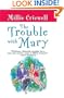The Trouble With Mary
